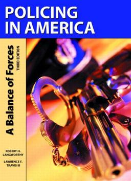 Policing in America A Balance of Forces 3rd 9780130926241 Front Cover