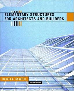 Elementary Structures for Architects and Builders 4th 9780130928771 Front Cover