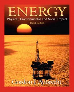 Energy Physical, Environmental, and Social Impact 3rd 9780130932228 Front Cover
