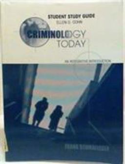 Criminology Today: an Integrative Introduction