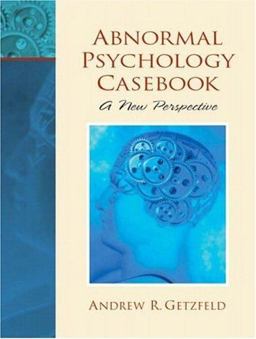 Abnormal Psychology Casebook A New Perspective  9780130937872 Front Cover