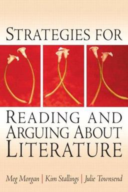 Strategies for Reading and Arguing about Literature  9780130938534 Front Cover