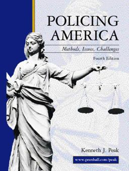 Policing America Methods, Issues, Challenges 4th 9780130940995 Front Cover