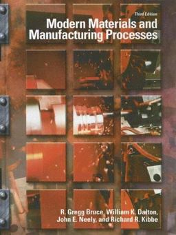 Modern Materials and Manufacturing Processes 3rd 9780130946980 Front Cover