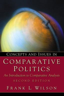 Concepts and Issues in Comparative Politics An Introduction to Comparative Analysis 2nd 9780130950208 Front Cover