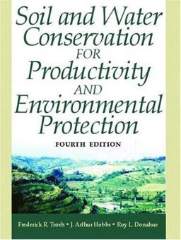 Soil and Water Conservation for Productivity and Environmental Protection 4th 9780130968074 Front Cover