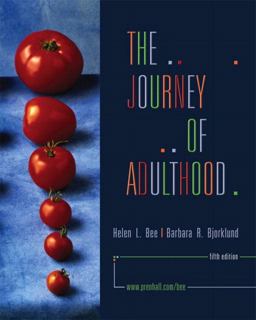 The Journey of Adulthood The Journey of Adulthood