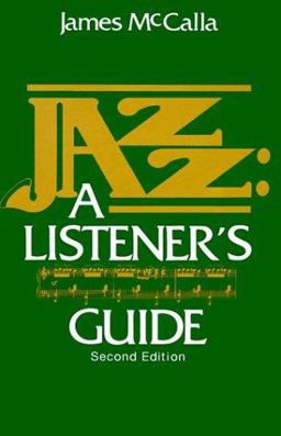 Jazz, a Listener's Guide 2nd 1993 9780130979407 Front Cover
