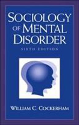 Sociology of Mental Disorder 6th 9780130979599 Front Cover