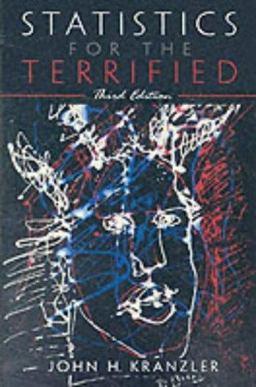 Statistics for the Terrified 3rd 9780130983404 Front Cover