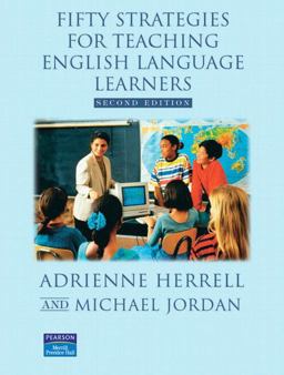 Fifty Strategies for Teaching English Language Learners 2nd 9780130984623 Front Cover