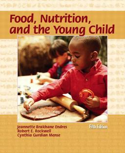 Food, Nutrition, and the Young Child 5th 9780130984852 Front Cover