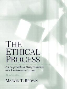 Ethical Process An Approach to Disagreements and Controversial Issues 3rd 9780130988898 Front Cover