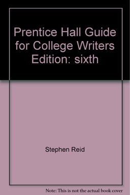 The Prentice Hall Guide for College Writers