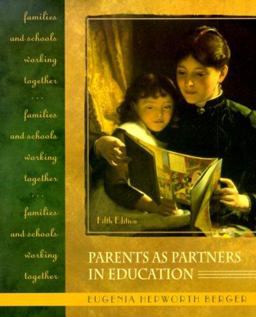Parents as Partners in Education Families and Schools Working Together 5th 9780130996541 Front Cover