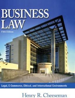 Business Law Legal, E-Commerce, Ethical, and International Environments 5th 9780131009417 Front Cover