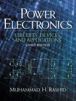 Power Electronics Circuits, Devices and Applications 3rd 9780131011403 Front Cover