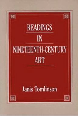 Readings in Nineteenth-Century Art 1st 9780131041424 Front Cover