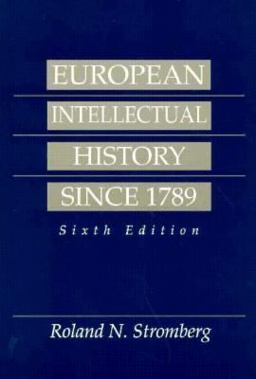 European Intellectual History Since 1789 6th 9780131059900 Front Cover