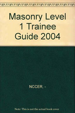 Masonry Level 1 Trainee Guide, 2004 Revision, Perfect Bound