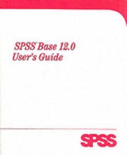 SPSS 12. 0 Base User's Guide