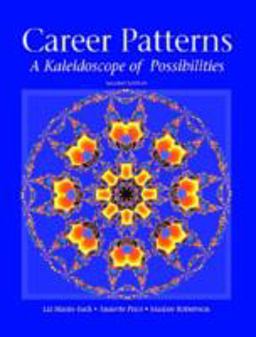 Career Patterns A Kaleidoscope of Possibilities 2nd 9780131109650 Front Cover