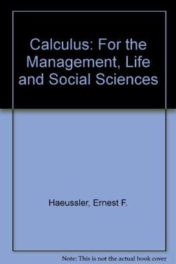 Calculus for the Managerial, Life and Social Sciences