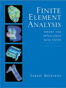 Finite Element Analysis Theory and Applications with ANSYS 2nd 9780131112025 Front Cover