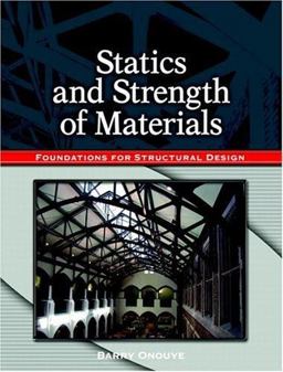 Statics and Strength of Materials Foundations for Structural Design  9780131118379 Front Cover