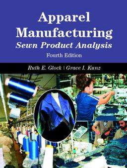 Apparel Manufacturing: Sewn Product Analysis 4th 9780131119826 Front Cover