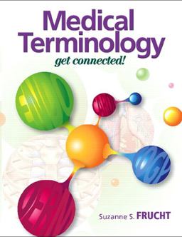 Medical Terminology Get Connected!  9780131121126 Front Cover