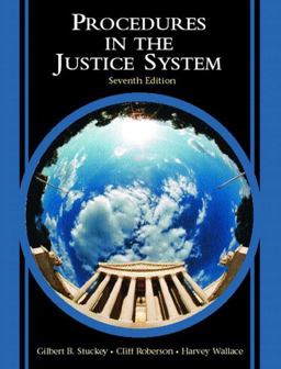 Procedures in the Justice System 7th 9780131122956 Front Cover