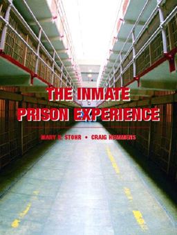 The Inmate Prison Experience