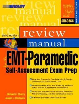 EMT-Paramedic Self-Assessment Success Across the Boards Exam Prep Review Manual 3rd 9780131128699 Front Cover