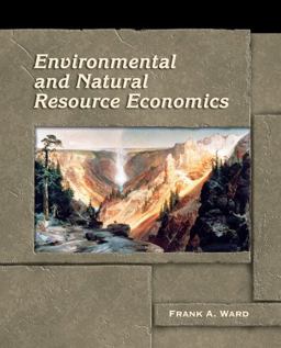 Environmental and Natural Resource Economics  9780131131637 Front Cover