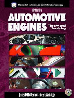 Automotive Engines Theory and Servicing 5th 9780131133259 Front Cover