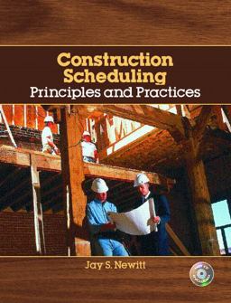 Construction Scheduling Principles and Practices  9780131133372 Front Cover