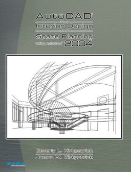 AutoCAD 2004 for Interior Design and Space Planning Using AutoCAD 2004  9780131136038 Front Cover
