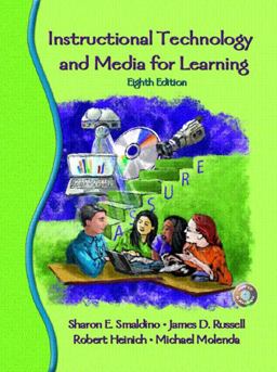 Instructional Technology and Media for Learning Instructional Technology and Media for Learning
