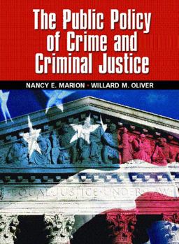 Public Policy of Crime and Criminal Justice  9780131137691 Front Cover