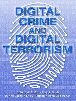 Digital Crime and Digital Terrorism  9780131141377 Front Cover