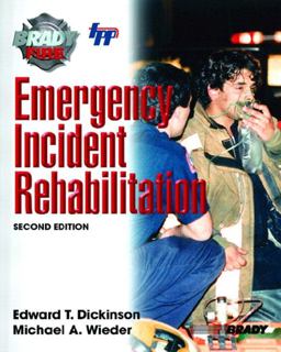 Emergency Incident Rehabilitation