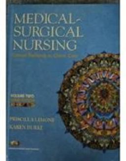 Medical Surgical Nursing, Critical Thinking in Client Care, Volume II