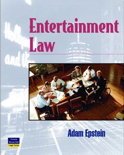 Entertainment Law  9780131147430 Front Cover