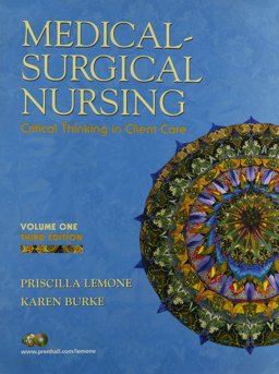 Medical-Surgical Nursing, Critical Thinking in Client Care, Volume 1
