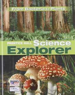 Science Explorer - From Bacteria to Plants 1st 9780131150867 Front Cover