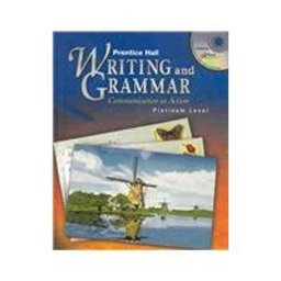 Writing and Grammar : Communication in Action, Platinum Level 1st 9780131166349 Front Cover