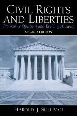 Civil Rights and Liberties Provocative Questions and Evolving Answers 2nd 9780131174351 Front Cover