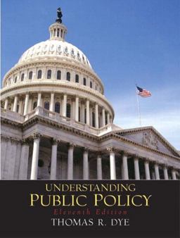 Understanding Public Policy 11th 9780131174528 Front Cover