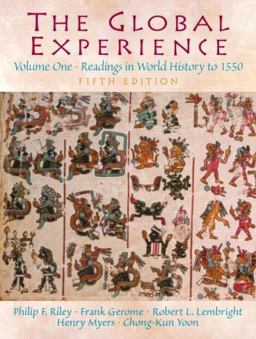 Global Experience Readings in World History to 1550 5th 9780131178175 Front Cover